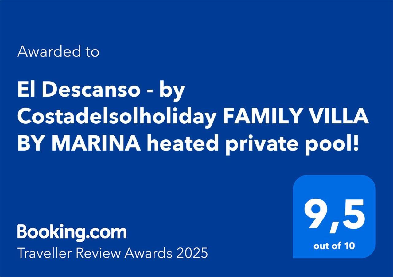 El Descanso - By Costadelsolholiday Family Villa By Marina Heated Private Pool! 贝纳尔马德纳 外观 照片